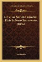 De Vi Ac Notione Vocabuli Elpis In Novo Testamento (1856)