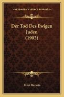 Der Tod Des Ewigen Juden (1902)