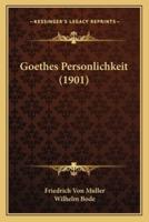 Goethes Personlichkeit (1901)