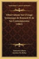 Observations Sur L'Usage Syntaxique De Ronsard Et De Ses Contemporains (1865)