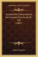 Accenni Di Critica Storica Nei Cronisti Dei Secoli IX-XII (1907)