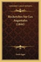 Recherches Sur Les Augustales (1844)
