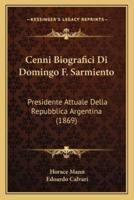 Cenni Biografici Di Domingo F. Sarmiento