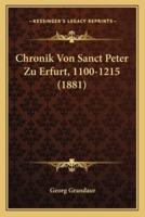 Chronik Von Sanct Peter Zu Erfurt, 1100-1215 (1881)