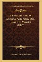 La Reazione Contro Il Seicento Nelle Satire Di S. Rosa E B. Menzini (1897)