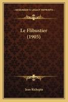Le Flibustier (1905)