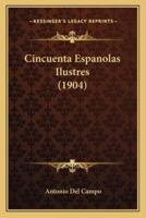 Cincuenta Espanolas Ilustres (1904)