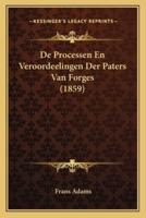 De Processen En Veroordeelingen Der Paters Van Forges (1859)
