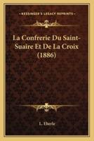 La Confrerie Du Saint-Suaire Et De La Croix (1886)