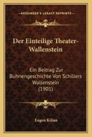 Der Einteilige Theater-Wallenstein