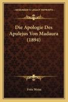 Die Apologie Des Apulejus Von Madaura (1894)
