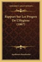 Rapport Sur Les Progres De L'Hygiene (1867)