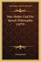 Max Muller Und Die Sprach Philosophie (1879)