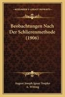 Beobachtungen Nach Der Schlierenmethode (1906)