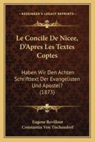 Le Concile De Nicee, D'Apres Les Textes Coptes