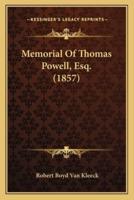 Memorial Of Thomas Powell, Esq. (1857)