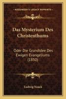 Das Mysterium Des Christenthums