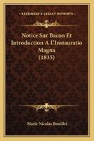 Notice Sur Bacon Et Introduction A L'Instauratio Magna (1835)