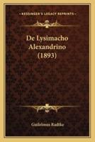 De Lysimacho Alexandrino (1893)