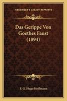 Das Gerippe Von Goethes Faust (1894)