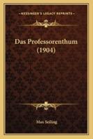 Das Professorenthum (1904)