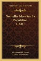 Nouvelles Idees Sur La Population (1826)