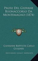 Prose Del Giovane Buonaccorso Da Montemagno (1874)