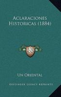 Aclaraciones Historicas (1884)