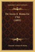 De Arcos A Roma En 1761 (1893)