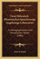 Dem Hebraisch-Phonizischen Sprachzweige Angehorige Lehnworter