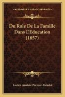 Du Role De La Famille Dans L'Education (1857)