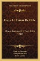 Hans, Le Joueur De Flute
