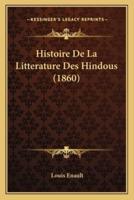 Histoire De La Litterature Des Hindous (1860)