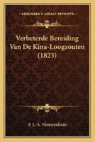 Verbeterde Bereiding Van De Kina-Loogzouten (1823)