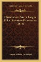 Observations Sur La Langue Et La Litterature Provencales (1818)
