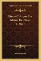 Etude Critique Sur Maine De Biran (1863)