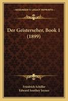 Der Geisterseher, Book 1 (1899)