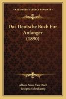 Das Deutsche Buch Fur Anfanger (1890)
