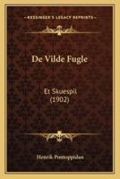 De Vilde Fugle