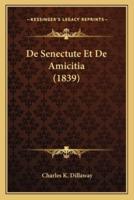 De Senectute Et De Amicitia (1839)