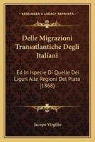 Delle Migrazioni Transatlantiche Degli Italiani