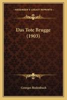 Das Tote Brugge (1903)