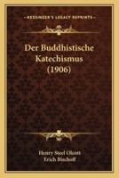 Der Buddhistische Katechismus (1906)