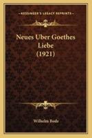 Neues Uber Goethes Liebe (1921)