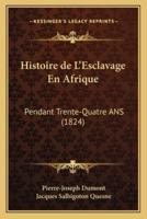 Histoire De L'Esclavage En Afrique
