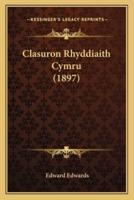 Clasuron Rhyddiaith Cymru (1897)