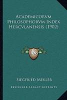 Academicorvm Philosophorvm Index Hercvlanensis (1902)