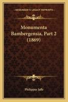 Monumenta Bambergensia, Part 2 (1869)