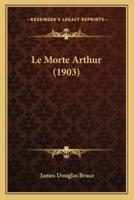 Le Morte Arthur (1903)