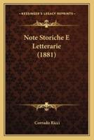 Note Storiche E Letterarie (1881)